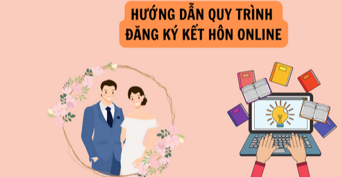 Đăng ký kết hôn online: Ở nhà vẫn làm xong trong vài bước- Ảnh 1.