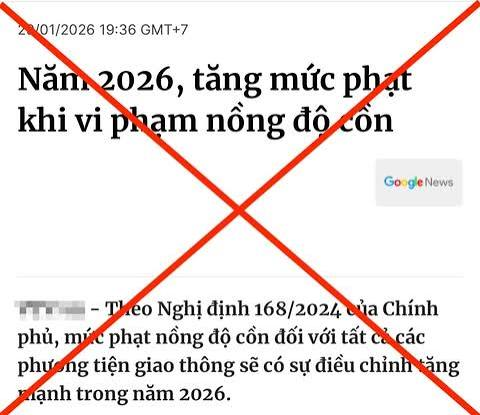 Bác bỏ thông tin tăng mạnh mức phạt nồng độ cồn trong năm 2026- Ảnh 1. Bác bỏ thông tin tăng mạnh mức phạt nồng độ cồn trong năm 2026- Ảnh 1.