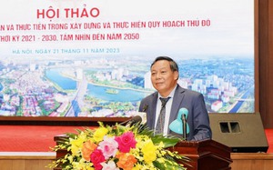 Quy hoạch Thủ đô Hà Nội xứng tầm xu thế phát triển của thời đại