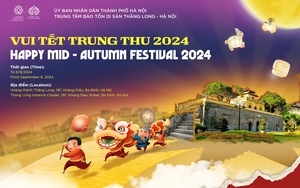 Vui Tết trung thu tại Hoàng Thành Thăng Long