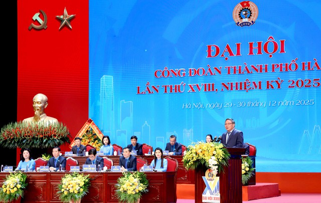 Khai mạc Đại hội Công đoàn thành phố Hà Nội lần thứ XVIII, nhiệm kỳ 2025 – 2030- Ảnh 4.