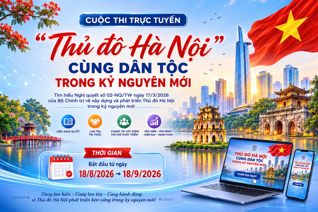 Phát động cuộc thi trực tuyến 'Thủ đô Hà Nội cùng dân tộc trong kỷ nguyên mới'- Ảnh 1.