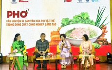 Phở - Biểu tượng văn hóa, cầu nối đưa văn hóa Việt đến gần hơn với thế giới