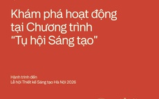 Hơn 200 đơn vị sáng tạo tham gia Chương trình 'Tụ hội Sáng tạo'