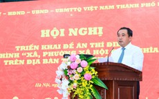 Hà Nội triển khai đề án Thí điểm mô hình “xã, phường xã hội chủ nghĩa”