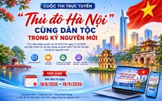 Phát động cuộc thi trực tuyến 'Thủ đô Hà Nội cùng dân tộc trong kỷ nguyên mới'